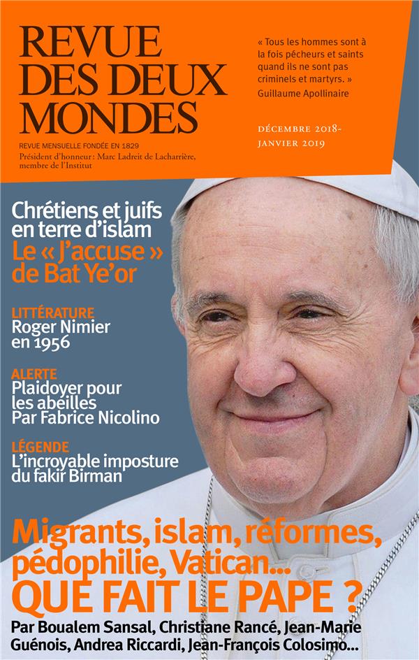 Revue des deux Mondes Décembre 2018 - Janvier 2019 : Que fait le pape ?