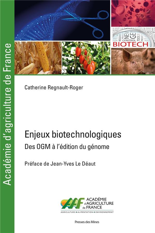 Enjeux biotechnologiques. Des OGM à l'édition du génome