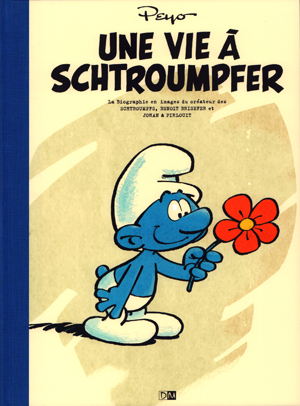 Une vie à schtroumpfer