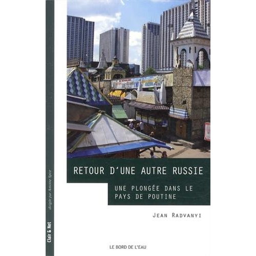 Retour d'une autre Russie. Une plongée dans le pays de Poutine