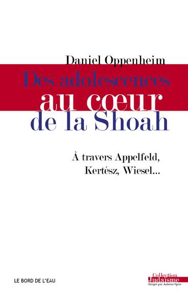 Des adolescences au coeur de la Shoah