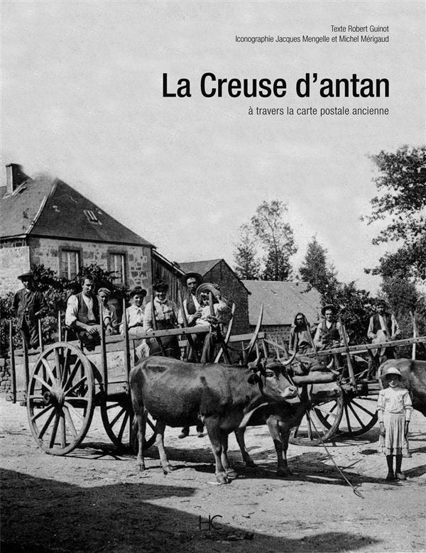 La Creuse d'antan. A travers la carte postale ancienne