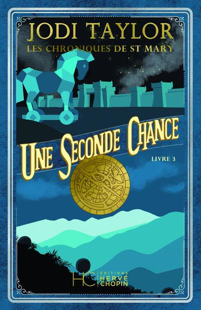 Les chroniques de St Mary Tome 3 : Une seconde chance