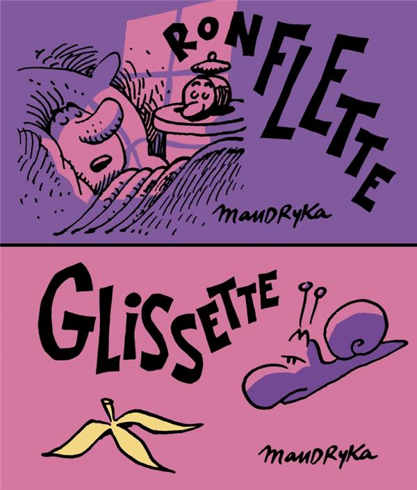 Ronflette ; Glissette