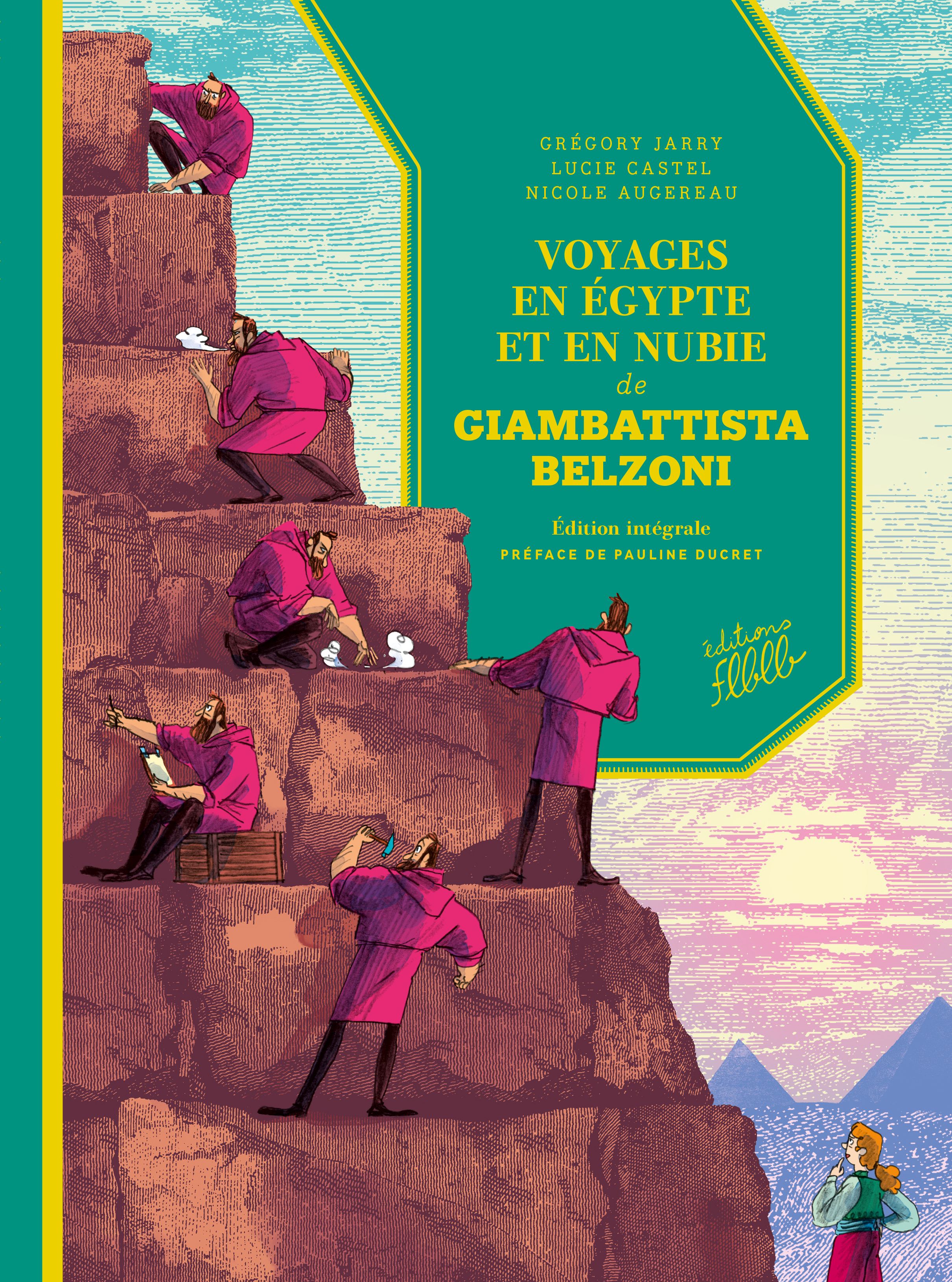 Voyages en Egypte et en Nubie de Giambattista Belzoni Intégrale
