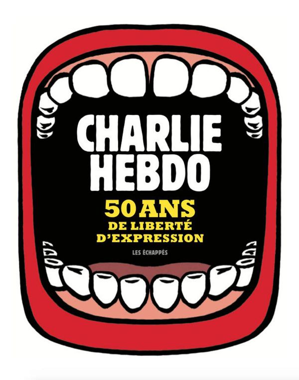 Charlie Hebdo. 50 ans de liberté d'expression