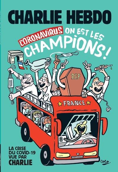 Charlie Hebdo Hors-série : Coronavirus. On est les champions !