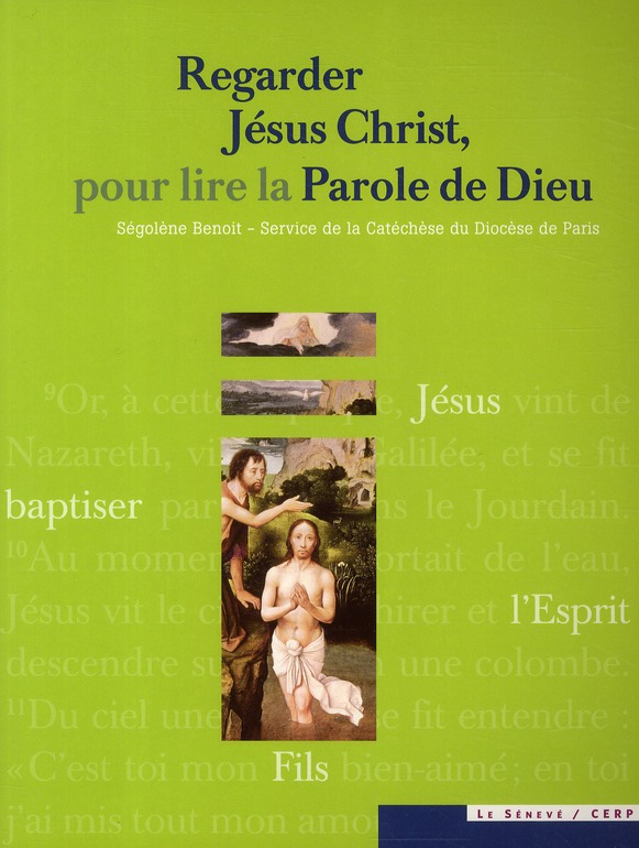 Regarder Jésus-Christ, pour lire la Parole de Dieu. Avec 1 CD-ROM