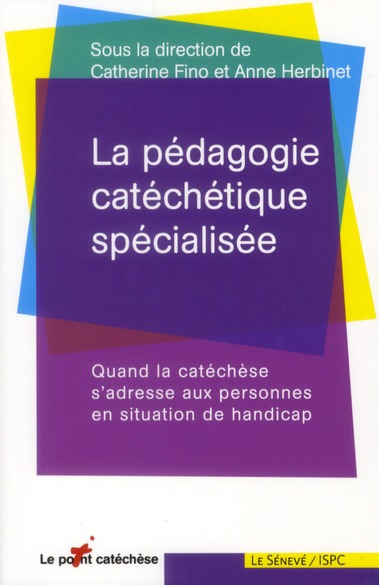 La pédagogie catéchétique spécialisée