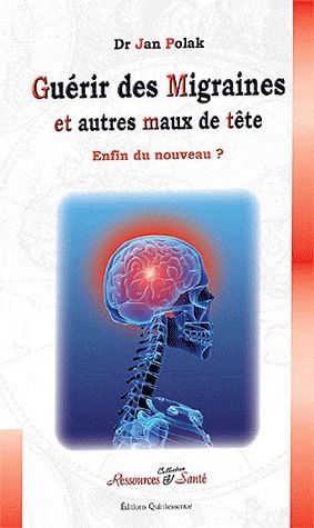 Guérir des migraines et autres maux de tête