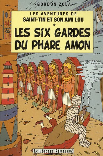Les aventures de Saint-Tin et son ami Lou Tome 12 : Les six gardes du phare Amon