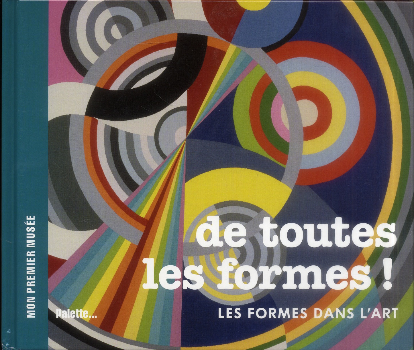 De toutes les formes ! Les formes dans l'art