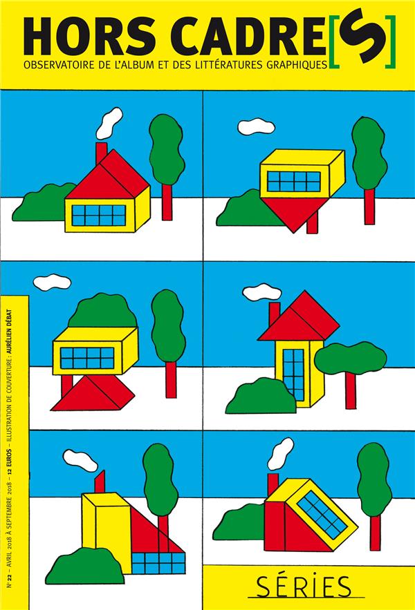 Hors Cadre(s) N° 22, avril 2018 à septembre 2018 : Séries