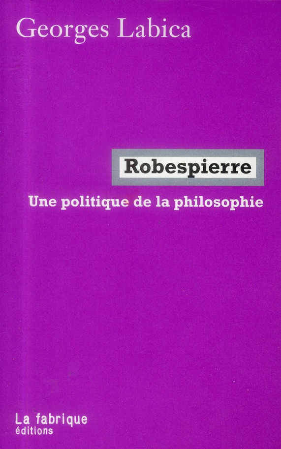 Robespierre, une politique de la philosophie