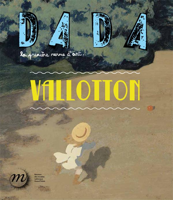 Dada N° 186, Octobre 2013 : Vallotton