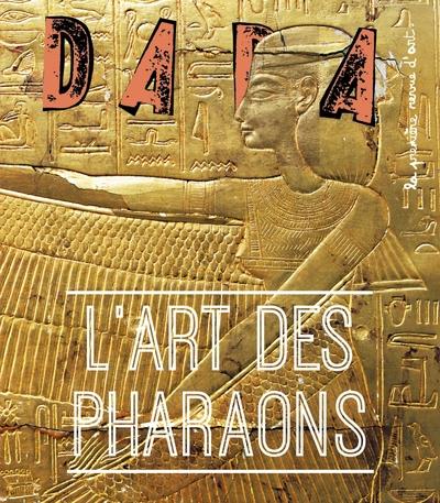 Dada N° 263, avril 2022 : L'Art des Pharaons
