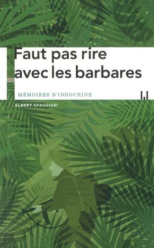 Faut pas rire avec les barbares