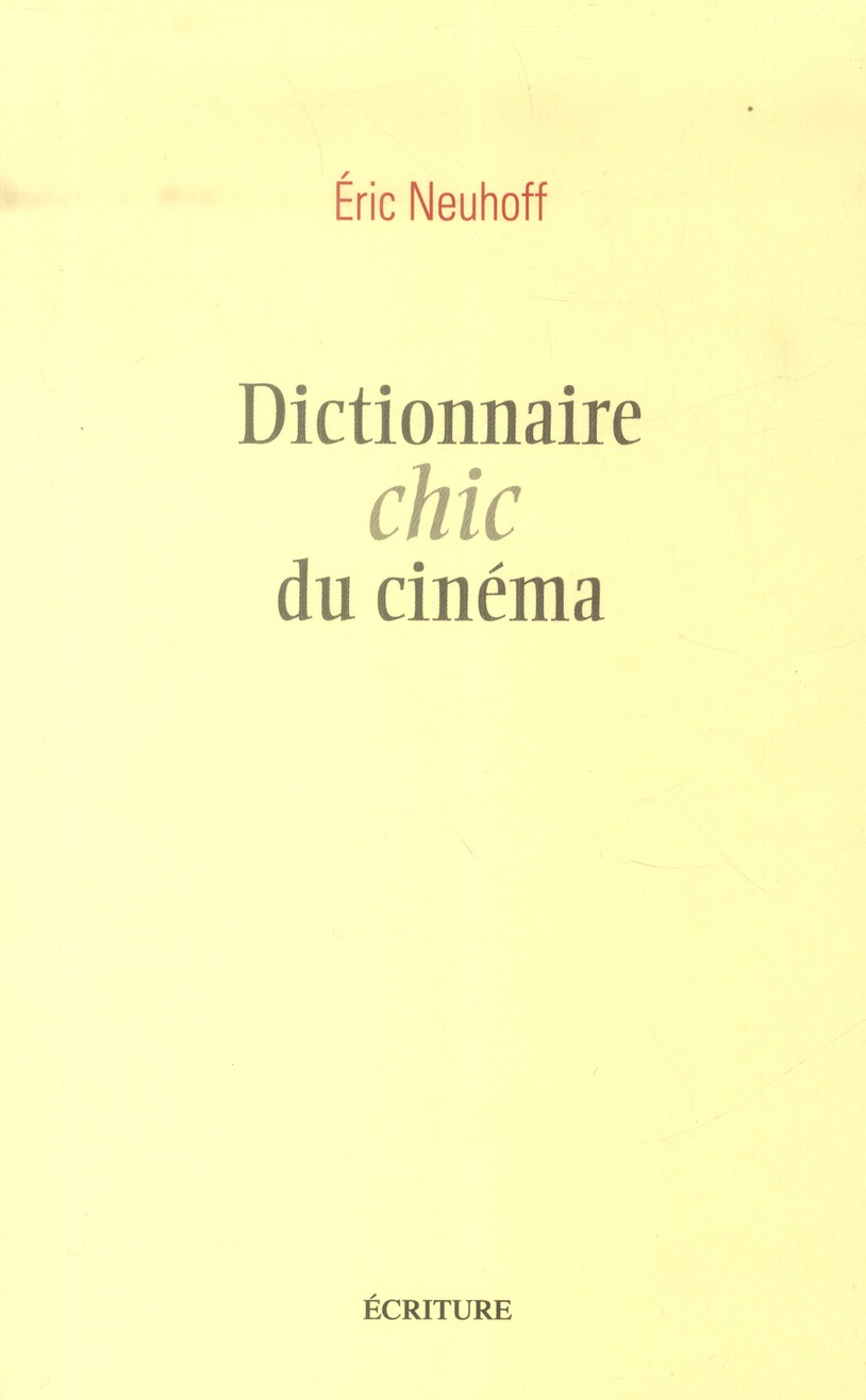 Dictionnaire chic du cinéma