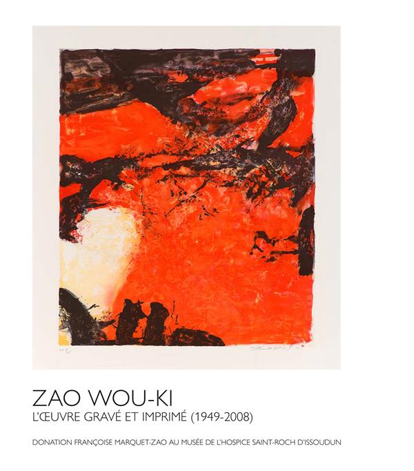 ZAO WOU-KI L'OEUVRE GRAVE ET I
