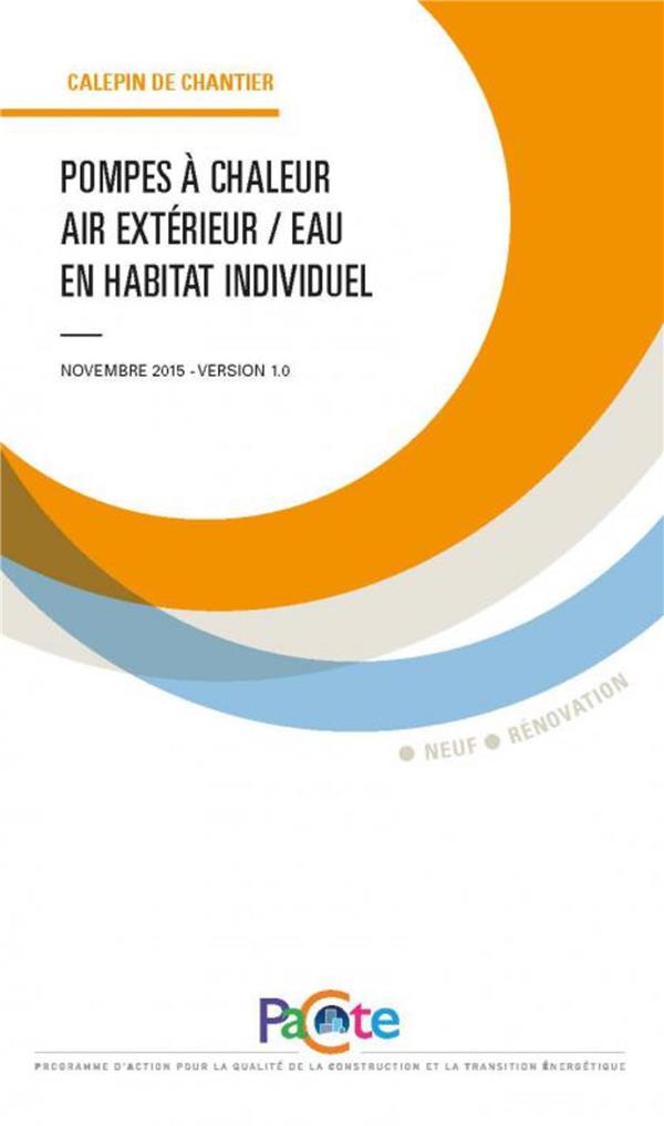 Pompes à chaleur air extérieur / eau en habitat individuel
