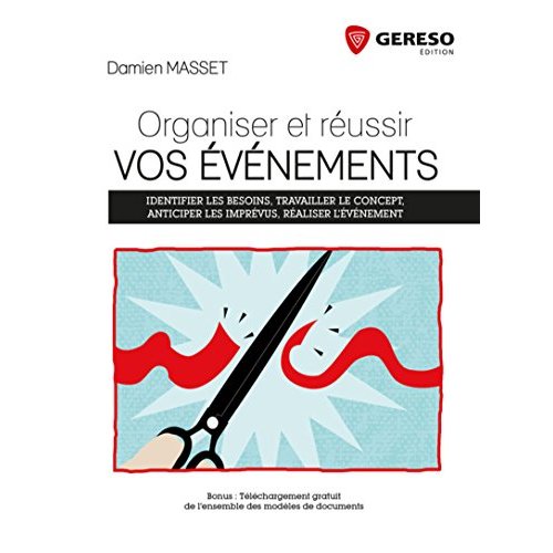 Organiser et réussir vos événements