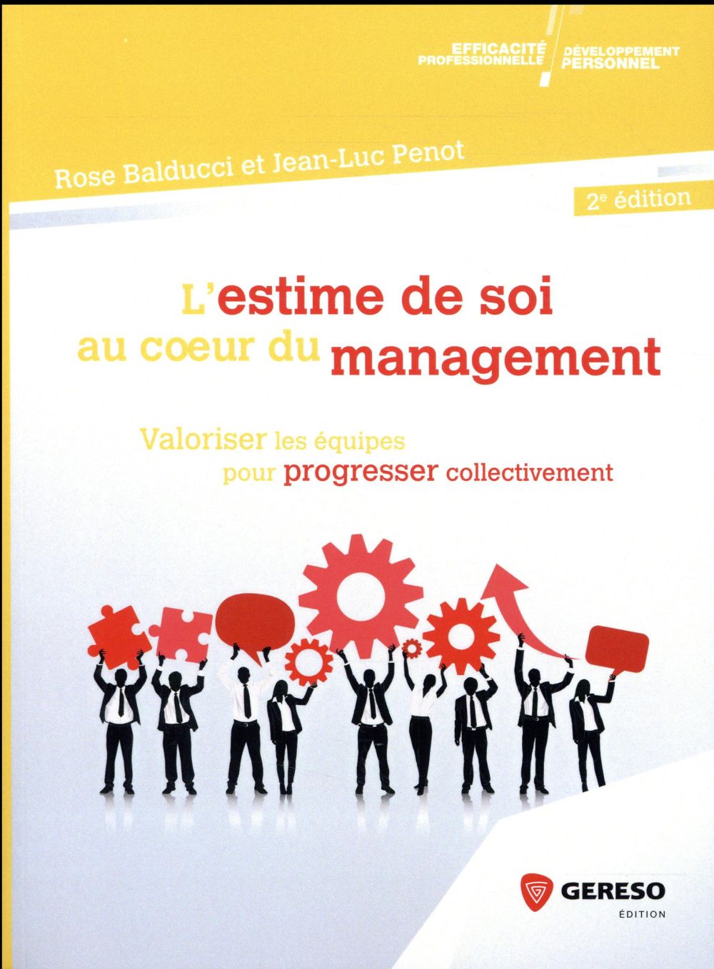 L'estime de soi au coeur du management / Valoriser les équipes pour progresser collectivement