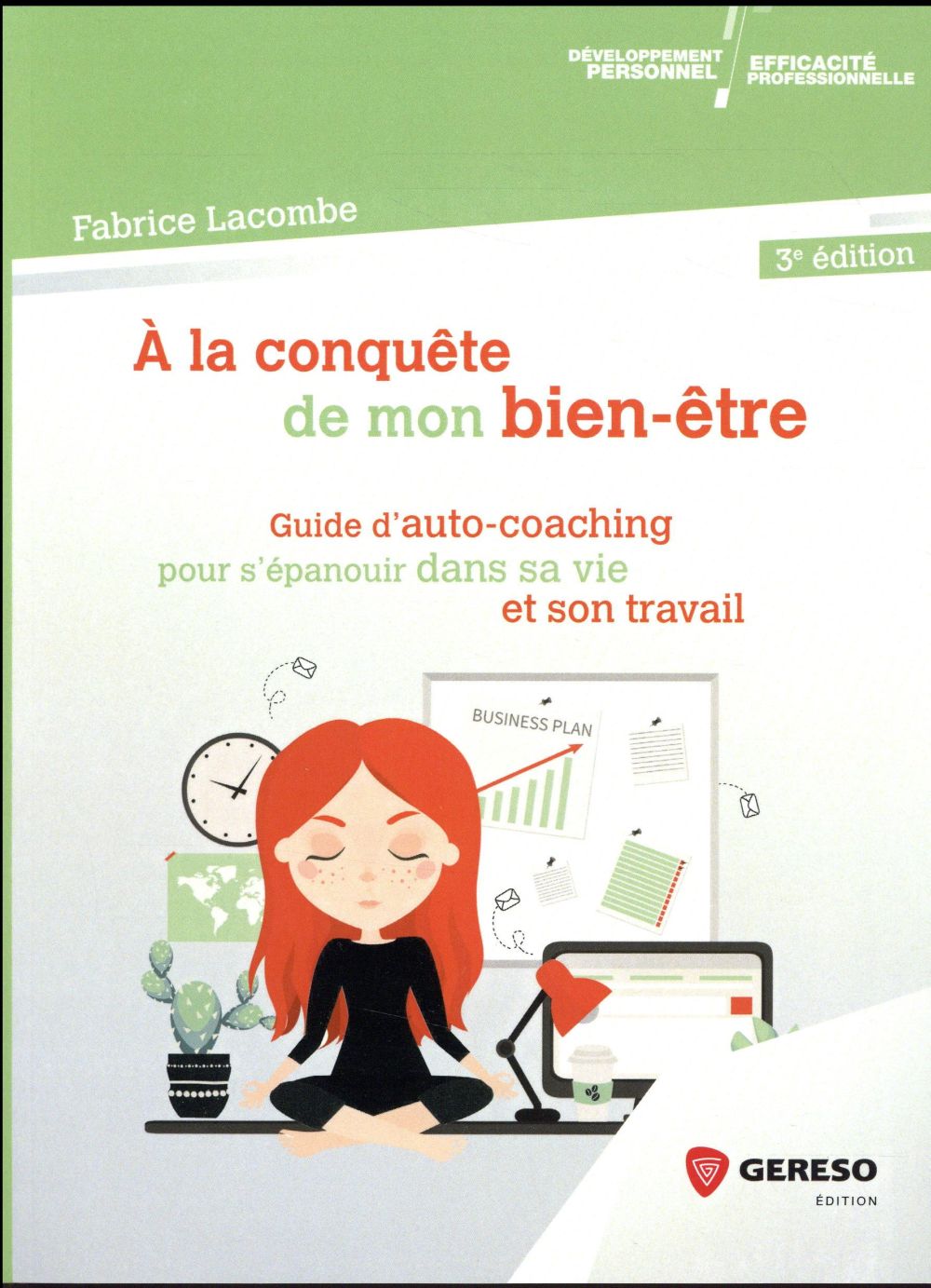 A la conquête de mon bien-être. 3e édition