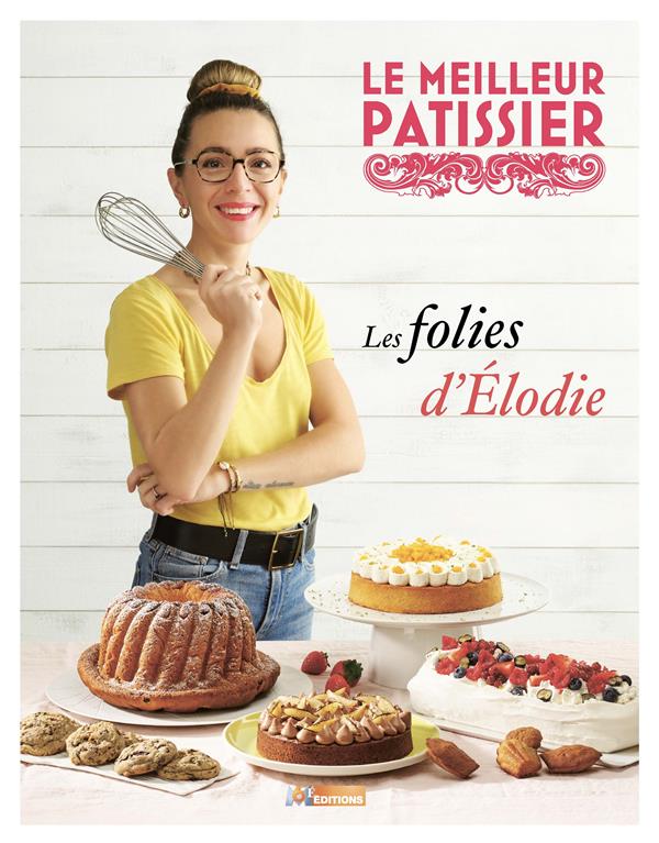 Le meilleur pâtissier 2020/ Les folies d'Elodie