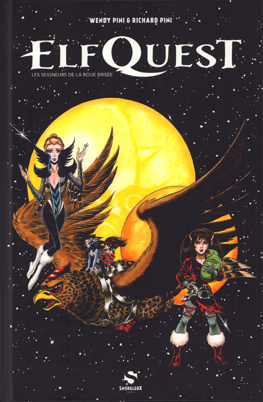 Elfquest, la quête originelle Tome 7 : Les seigneures de la roue brisée