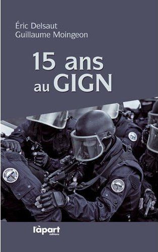 15 ans au GIGN