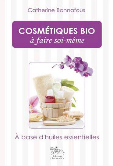 Cosmétiques bio à faire soi-même / 100 % naturel