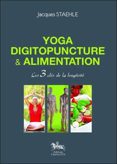 //Yoga, digitopuncture et alimentation - les 3 clés de la longévité