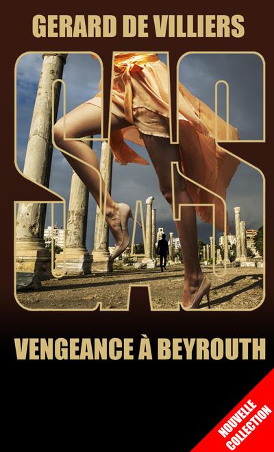 SAS : SAS 112 - VENGEANCE A BEYROUTH
