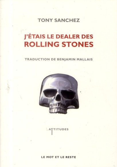 J'étais le dealer des Rolling Stones