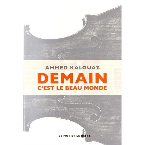 Demain c'est beau le monde