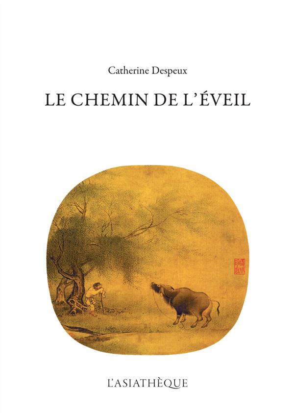 Le chemin de l'éveil. 2e édition