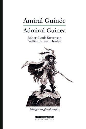 Amiral Guinée. Edition bilingue français-anglais