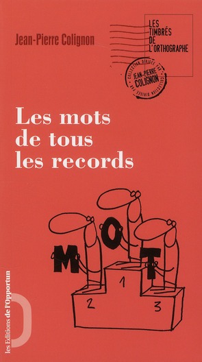 Les mots de tous les records