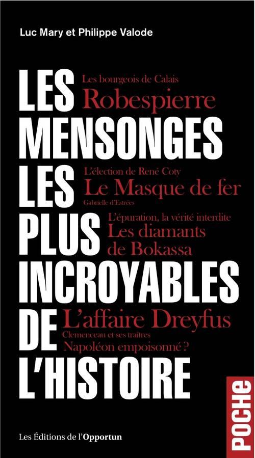Les mensonges les plus incroyables de l'histoire