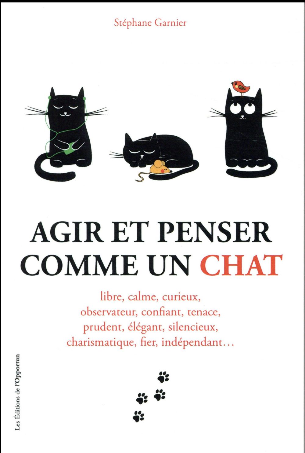 Agir et penser comme un chat Saison 1