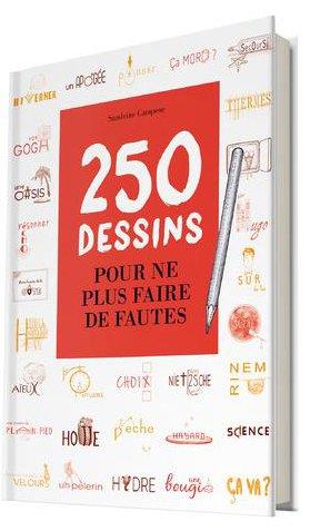 250 dessins pour ne plus faire de fautes