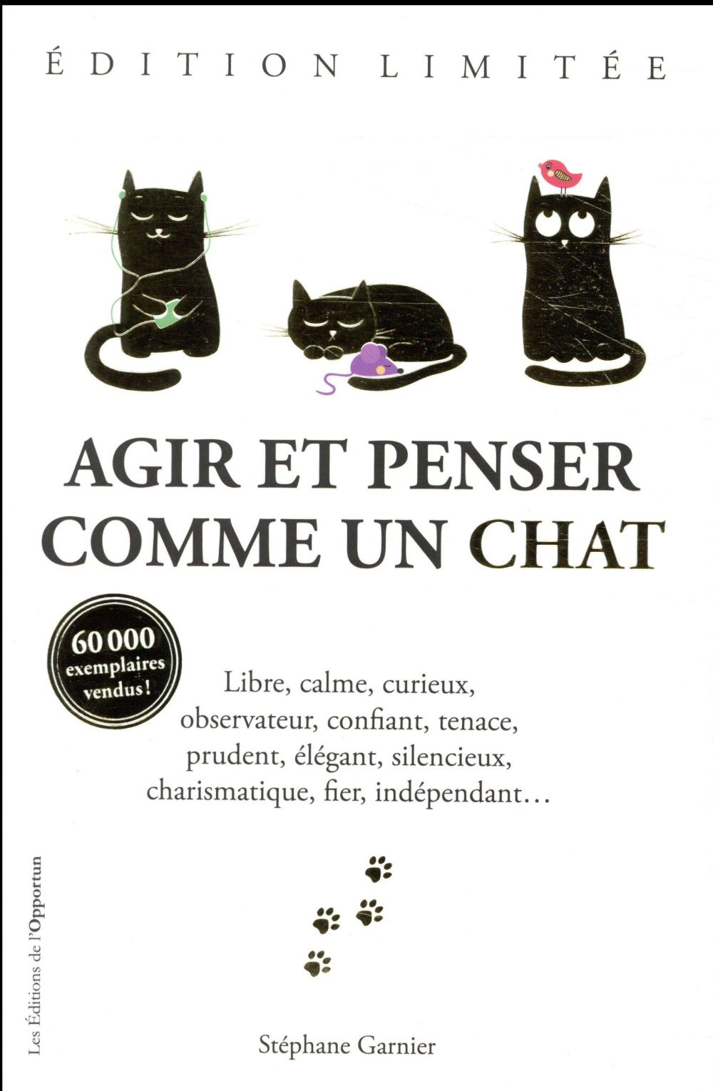 Agir et penser comme un chat Saison 1. Edition limitée