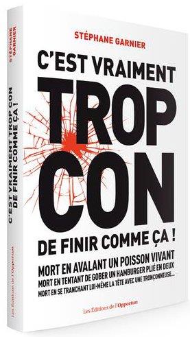 C'est vraiment trop con de finir comme ça !