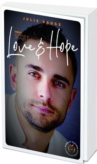 Love and hope Tome 4 : Scott