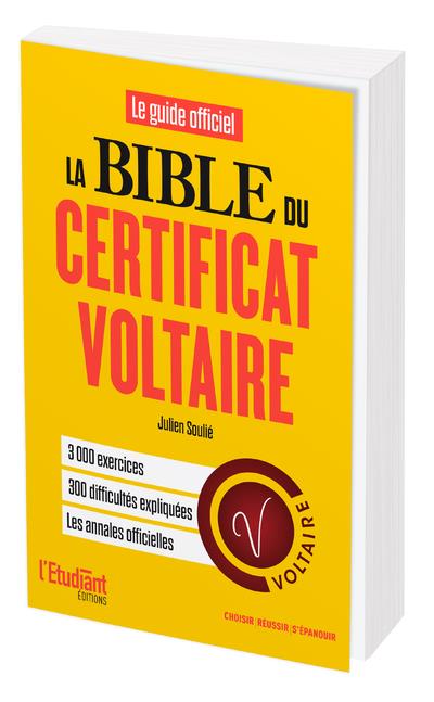 La bible du certificat Voltaire. 3e édition