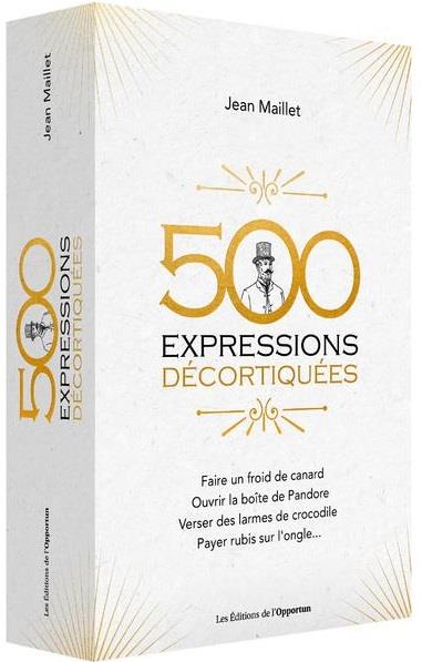 500 expressions décortiquées