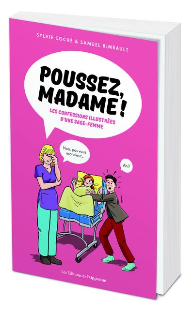 Poussez Madame ! Confessions d'une sage-femme