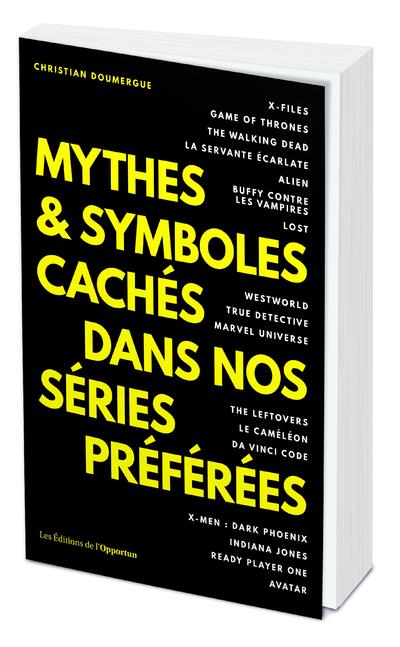 Mythes et symboles cachés dans nos séries préférées