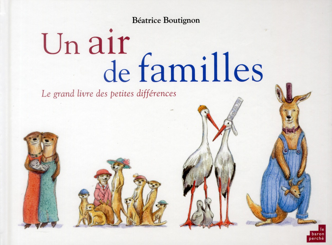 Un air de familles / Le grand livre des petits différences
