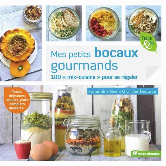 Je prépare mes repas à l'avance. 50 mélanges secs à réhydrater